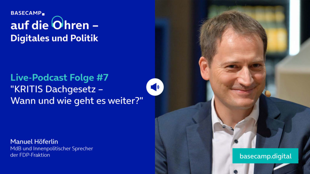 Live-Podcast Folge 7 „KRITIS Dachgesetz – Wann und wie geht es weiter?“ auf YouTube anhören.
Mit dabei:
Manuel Höferlin, MdB und Innenpolitischer Sprecher der FDP-Fraktion.
Moderation: Marina Grigorian, Repräsentantin Berlin bei o2 Telefónica.